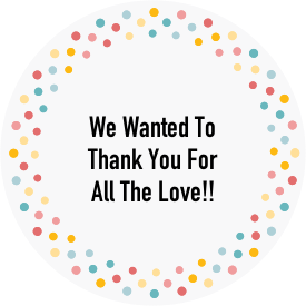 Dots jar package design example with the text 'We wanted to thank you for all the love'